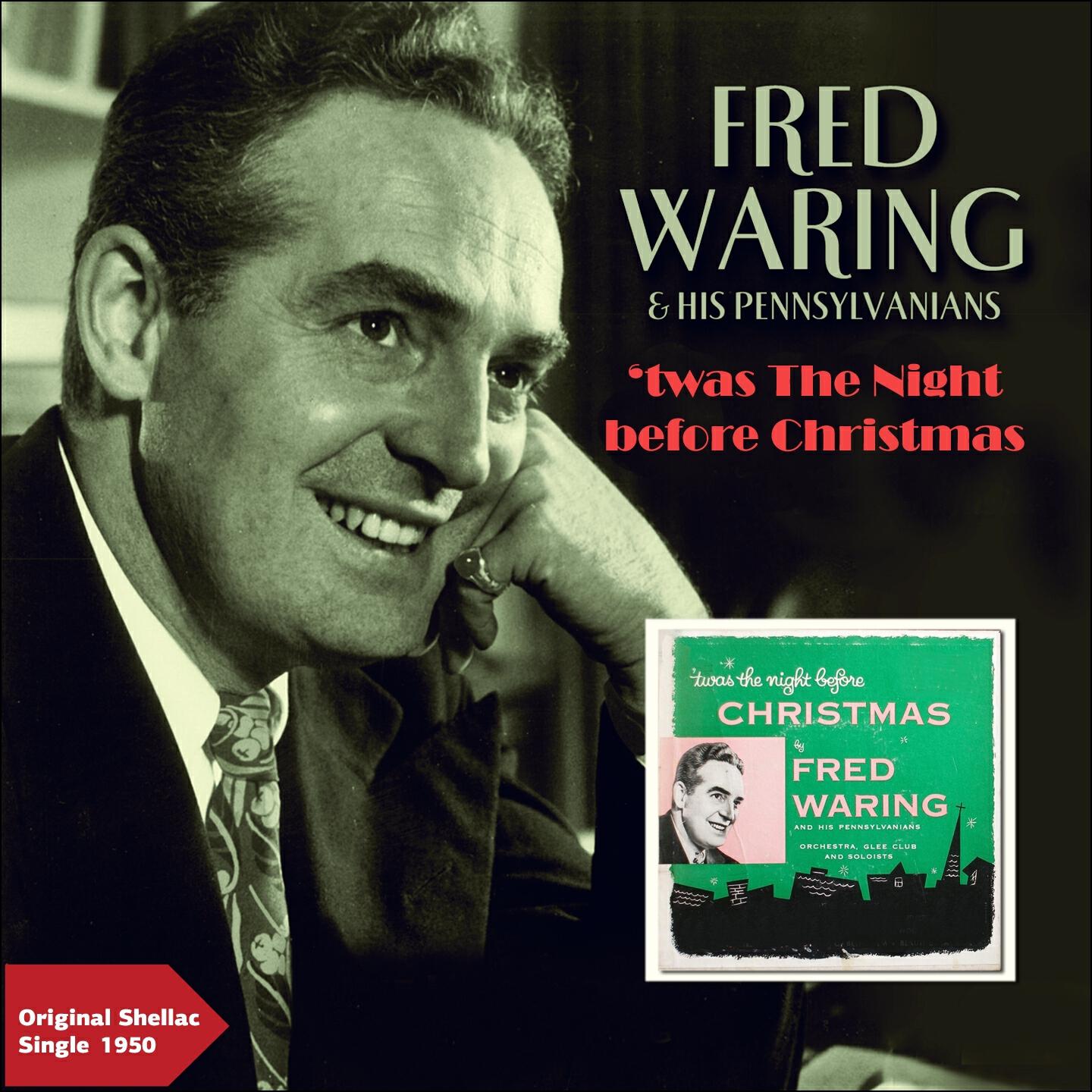 Fred Waring & His Pennsylvanians - twas The Night Before Christmas, Pt. 2