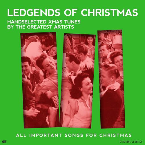 Постер альбома Christmas Legends (All Important Songs for Christmas)