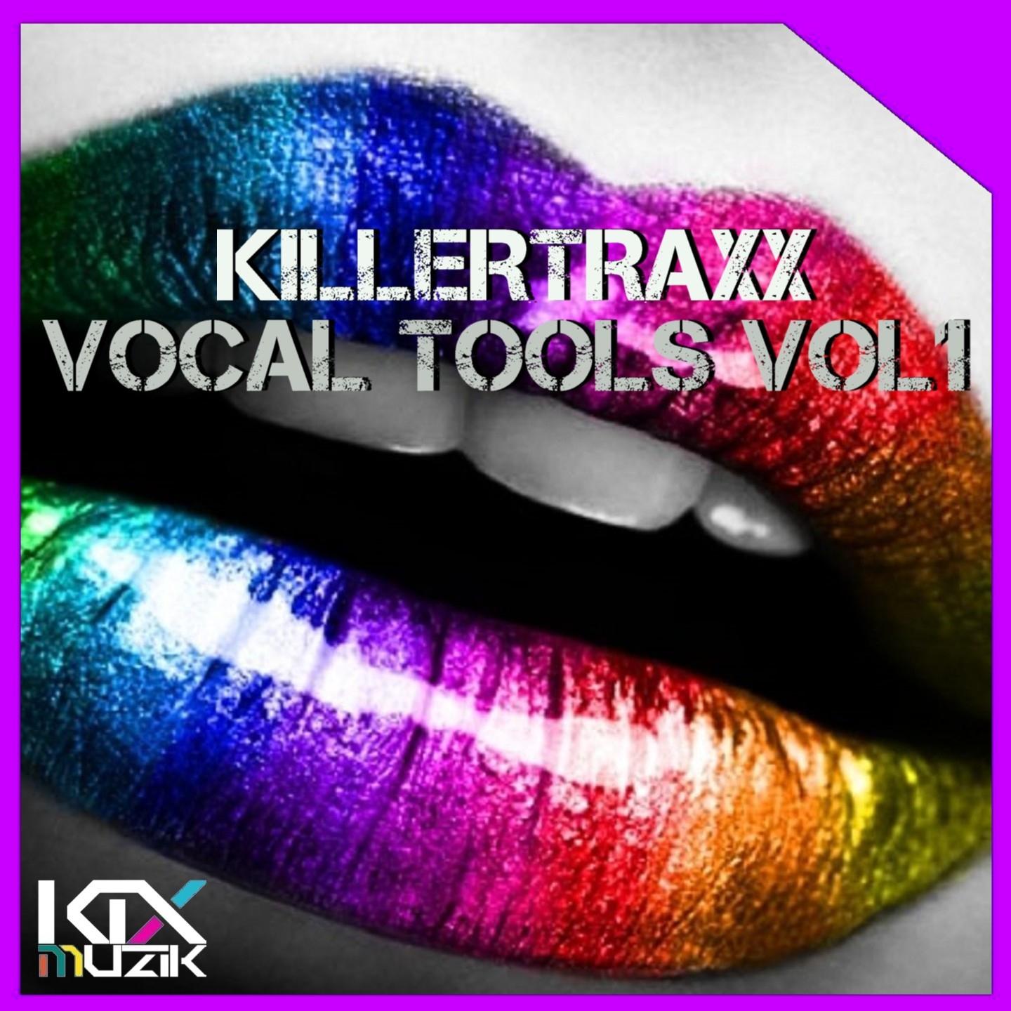 Постер альбома Killertraxx Vocal Tools, Vol. 1