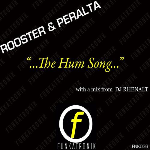 Sammy Peralta - The Hum Song (Rooster & Peralta's Tribal Mix)