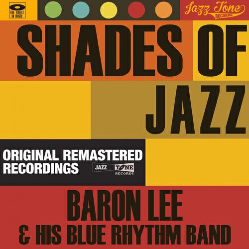 Baron Lee - Jazz Cocktail (Recorded in New York, Wednesday, September 21, 1932)