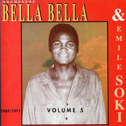 Постер альбома Orchestre Bella Bella, vol. 5 : 1969-1971