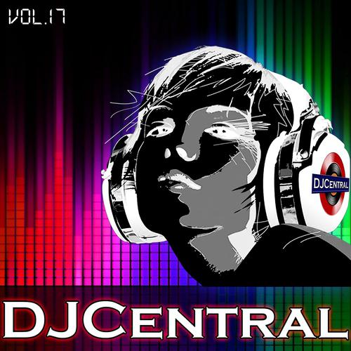 Постер альбома DJ Central, Vol. 17