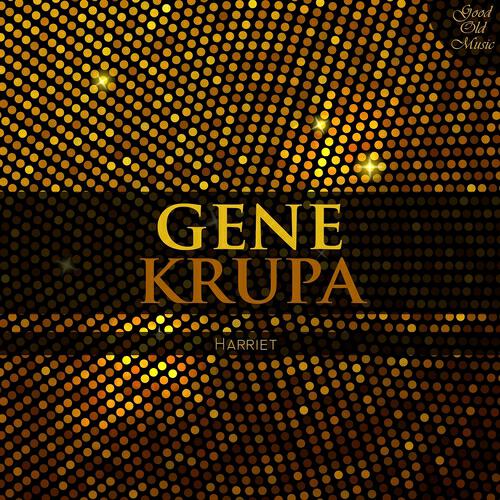 GENE KRUPA - Opus One