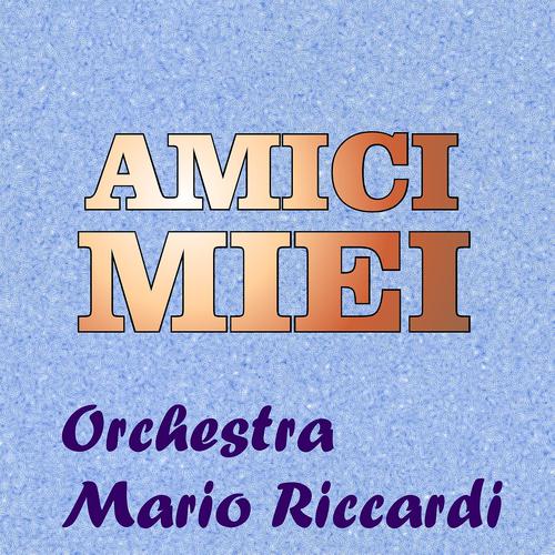 Постер альбома Amici miei