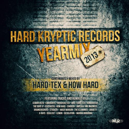 Постер альбома Hard Kryptic Records Yearmix 2013