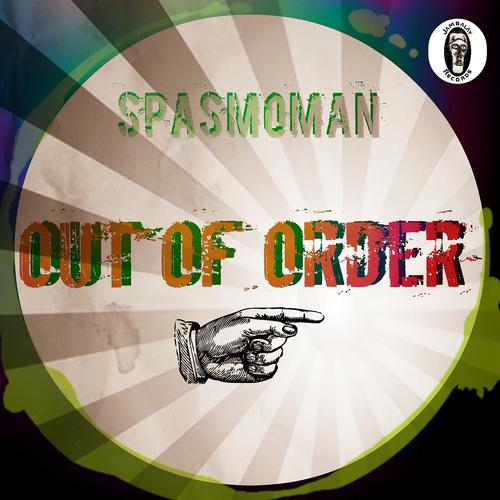 SpasmoMan - Out of Order