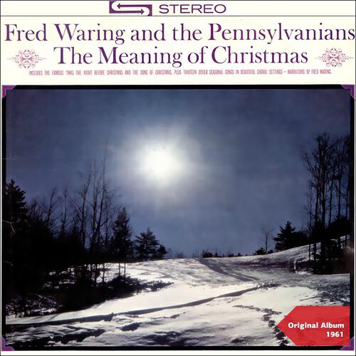 Fred Waring and His Pennsylvanians - Toyland
