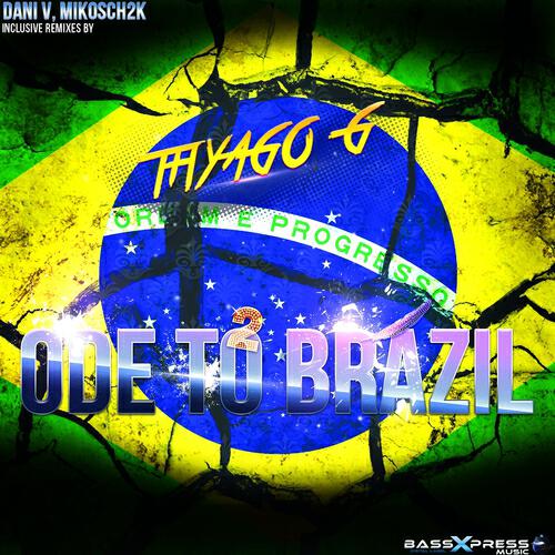Thyago G - Ode to Brazil (Mikosch2k Remix)