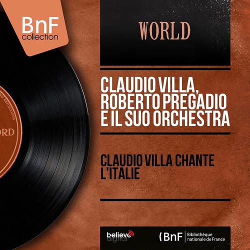 Постер альбома Claudio Villa chante l'Italie (Live, Mono Version)
