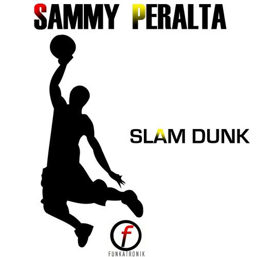 Sammy Peralta - Slam Dunk (Inst)