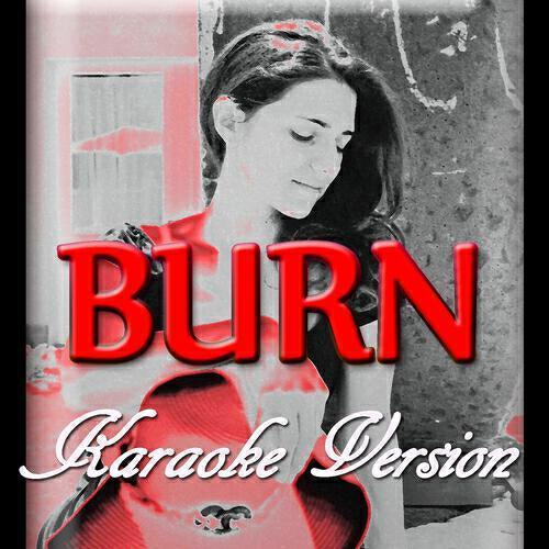 Kelly Jay - Burn (Karaoke Version) (Originally Performed by Ellie Goulding)