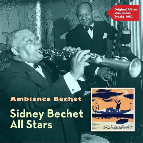 Sidney Bechet - Strike Up the Band (Bonus Track)