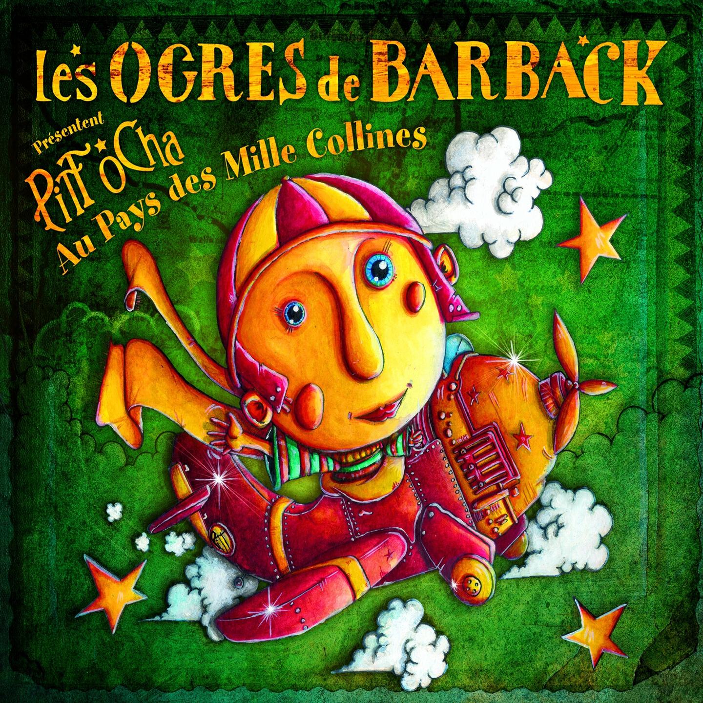 Les Ogres De Barback - Lundi, mardi, fête !