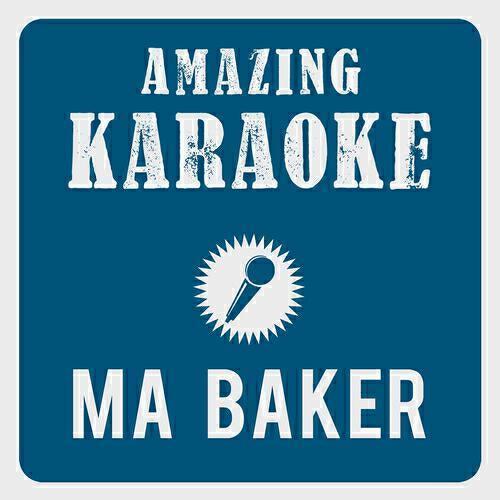Clara Oaks - Ma Baker (Karaoke Version) (Originally Performed By Boney M.)