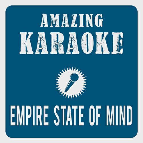 Clara Oaks - Empire State of Mind (Karaoke Version) (Originally Performed By Jay-Z & Alicia Keys)