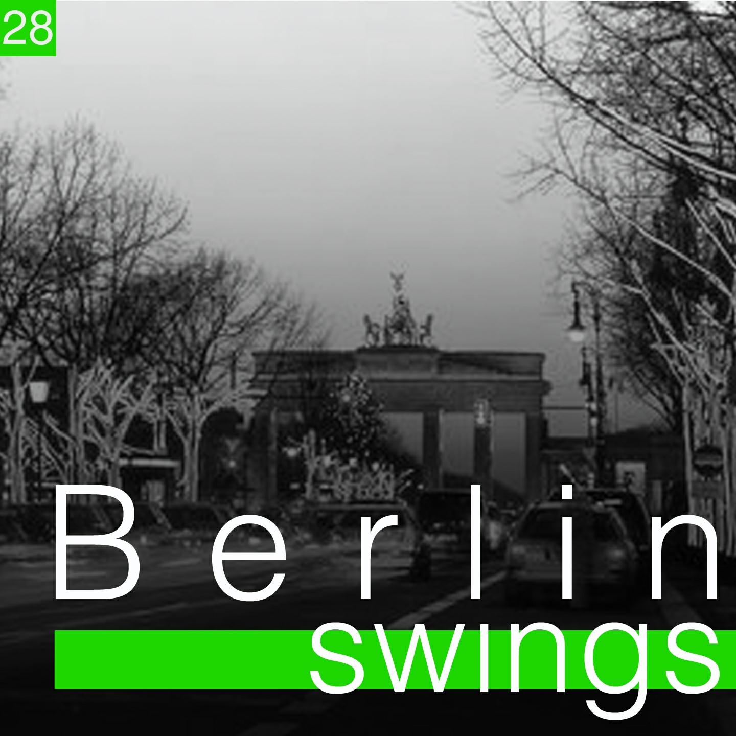 Постер альбома Berlin Swings, Vol. 28 (Die goldene Ära deutscher Tanzorchester)