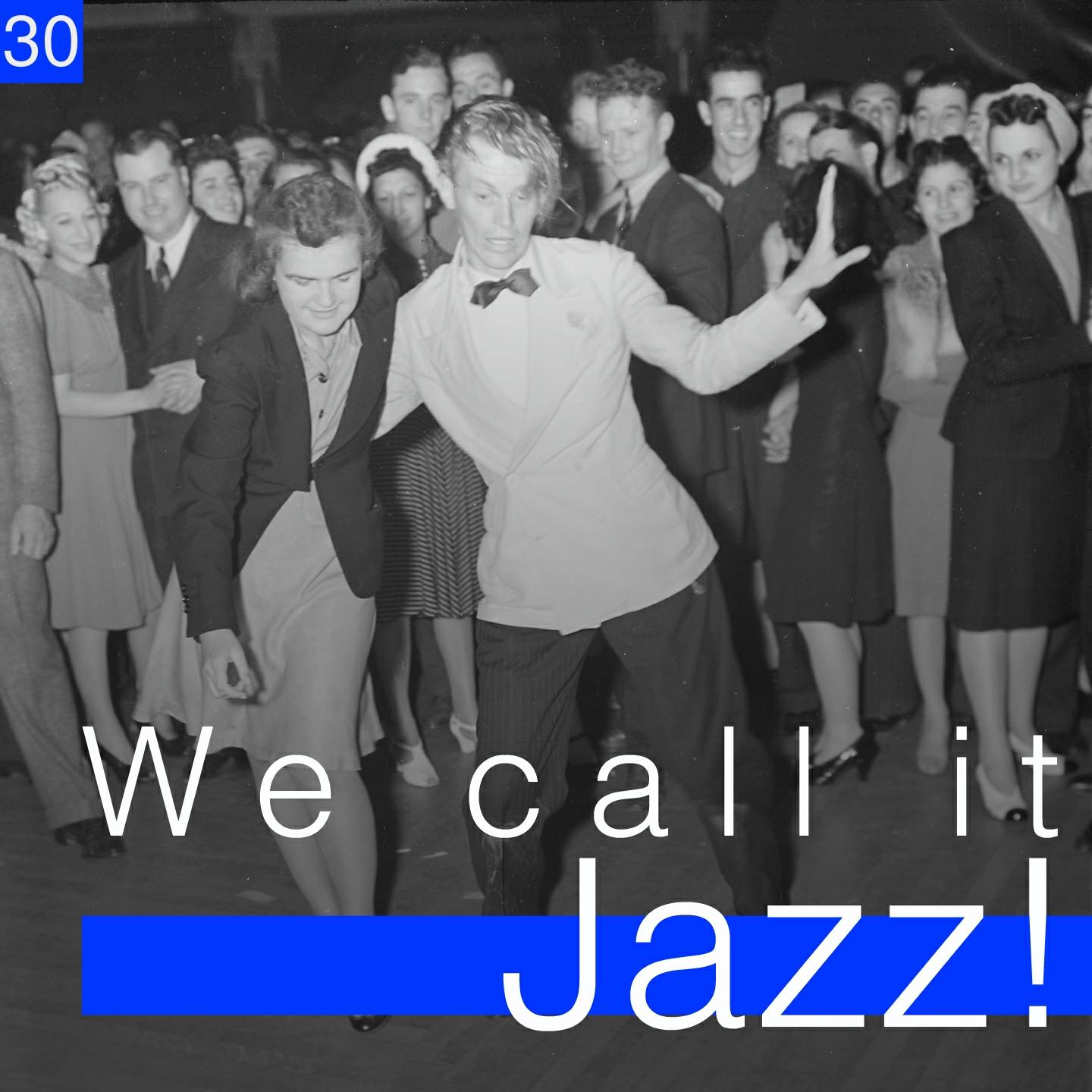 Постер альбома We Call It Jazz!, Vol. 30