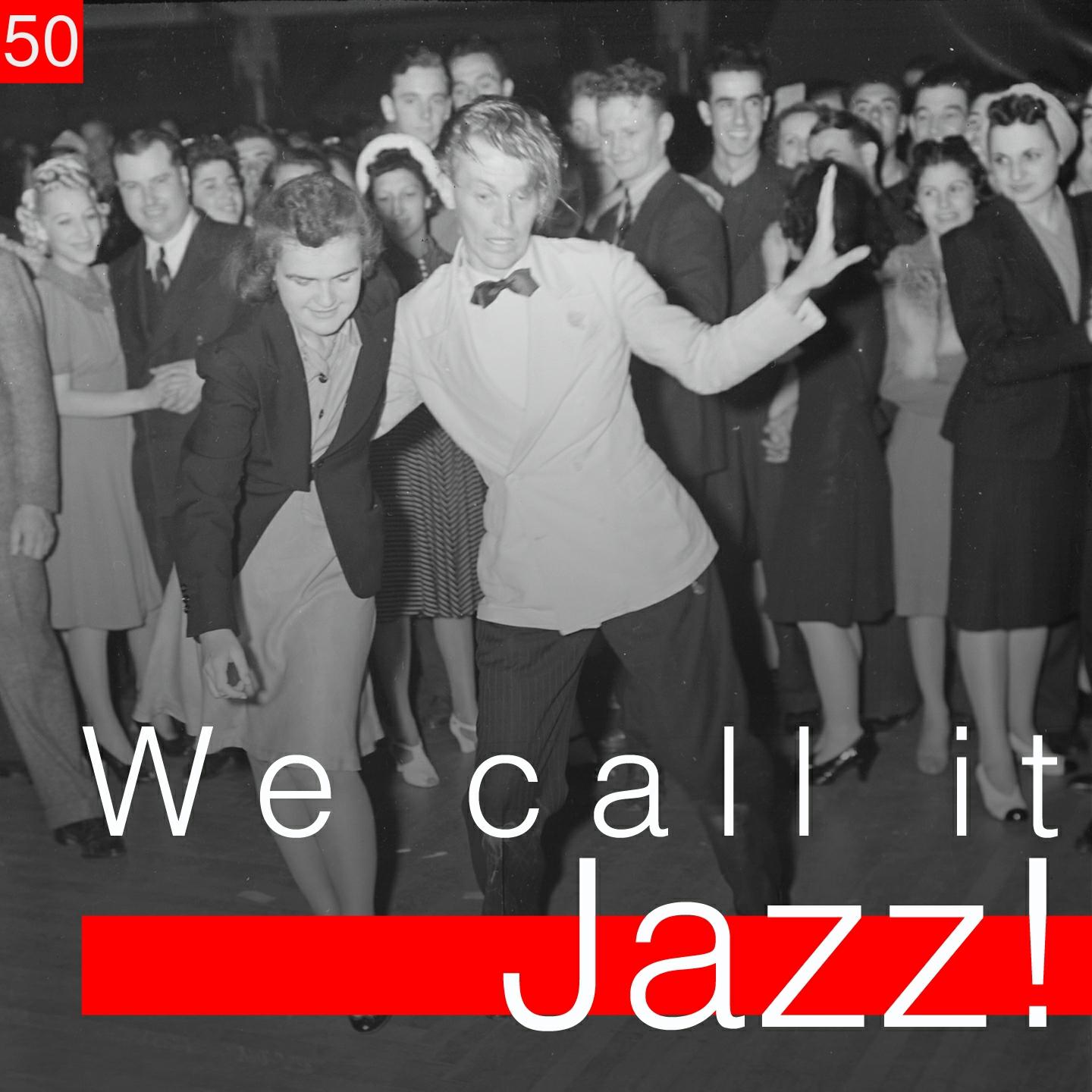 Постер альбома We Call It Jazz!, Vol. 50