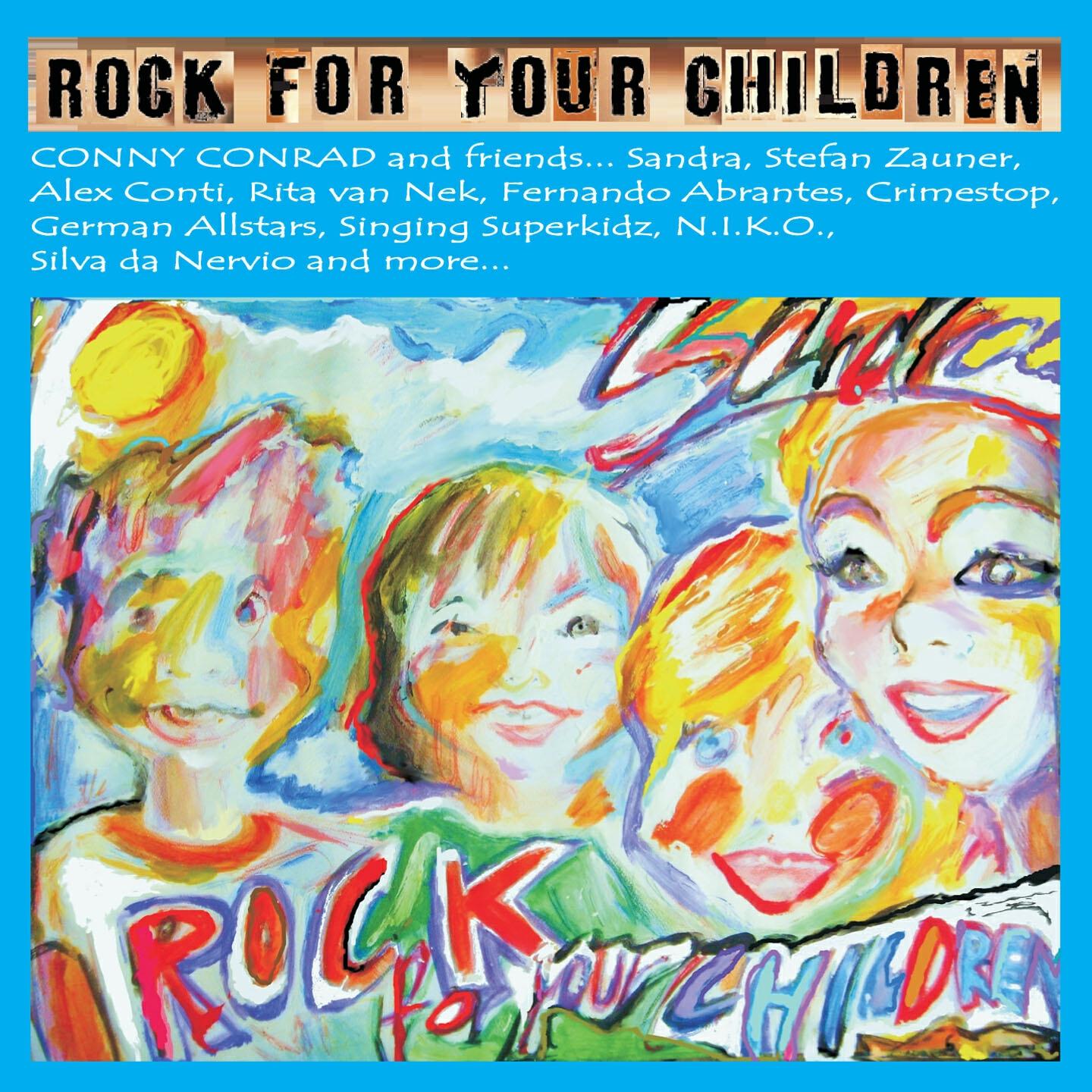 Conny Conrad - Rock for Your Children (Popversion)