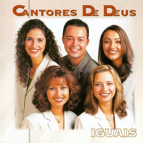 Cantores de Deus - Graça Poderosa