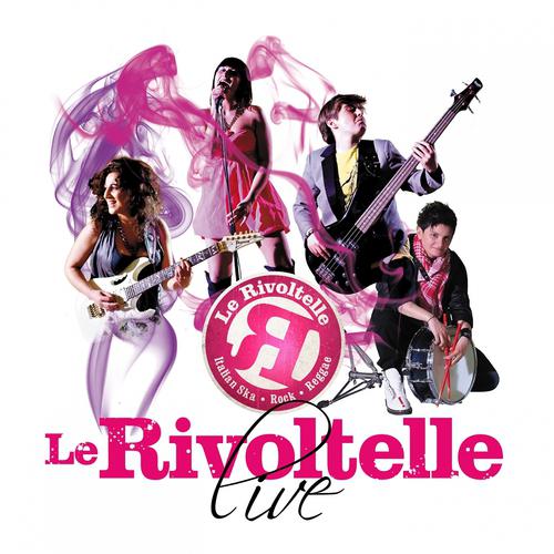 Постер альбома Le Rivoltelle Live, Vol. 1