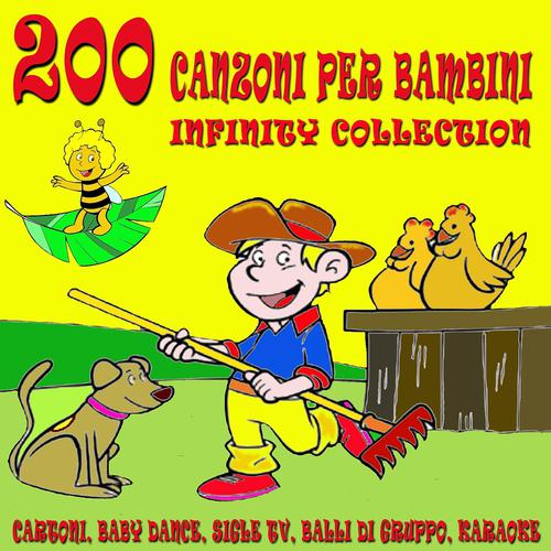 Постер альбома 200 canzoni per bambini - Infinity Collection