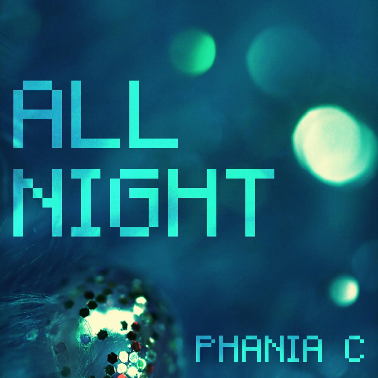 Phania C. - All Night (Original Vocal Mix)