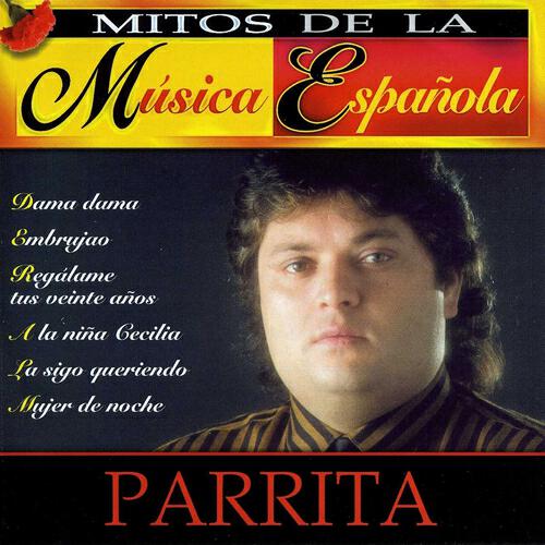 Parrita - A la Niña Cecilia