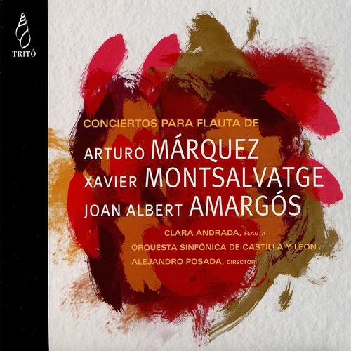 Постер альбома Márquez, Montsalvatge, Amargós: Conciertos para Flauta