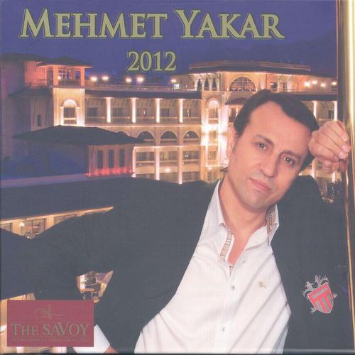 Постер альбома Mehmet Yakar 2012