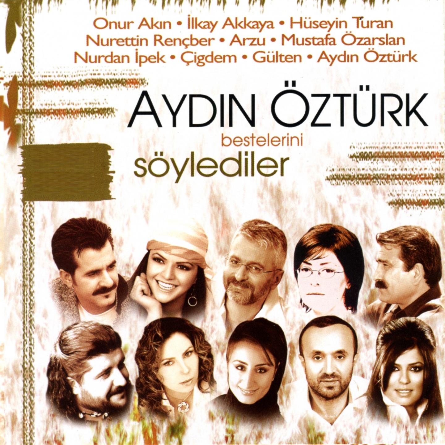 Постер альбома Aydın Öztürk Bestelerini Söylediler