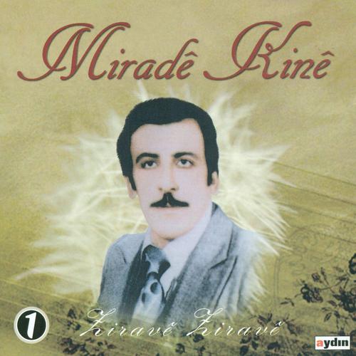 Miradê Kinê - Şirina Mın