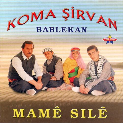 Koma Şirvan - Bablekan