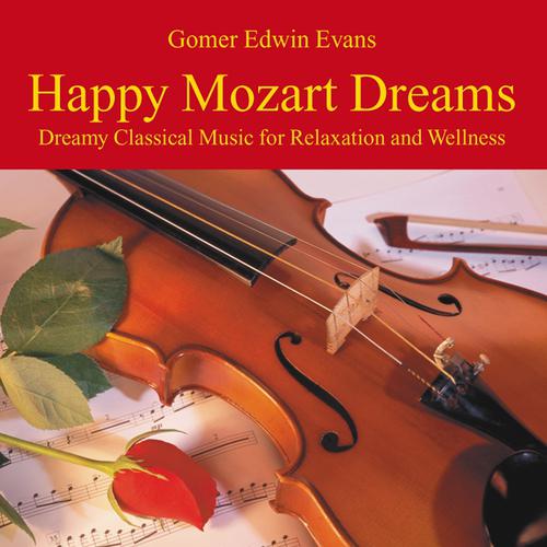 Постер альбома Happy Mozart Dreams: Music for Relaxation