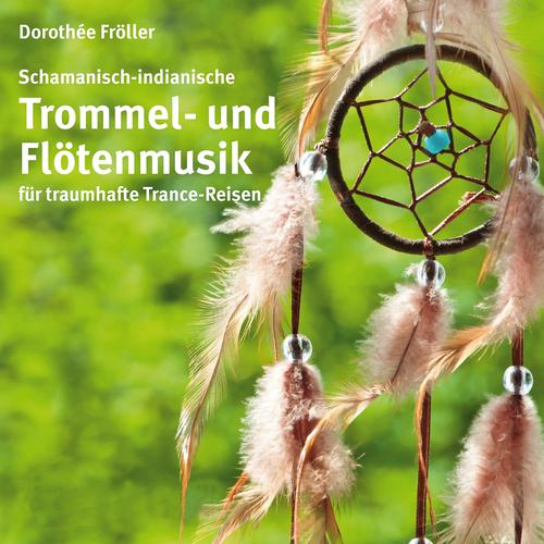 Постер альбома Schamanische Trommel- und Flötenmusik