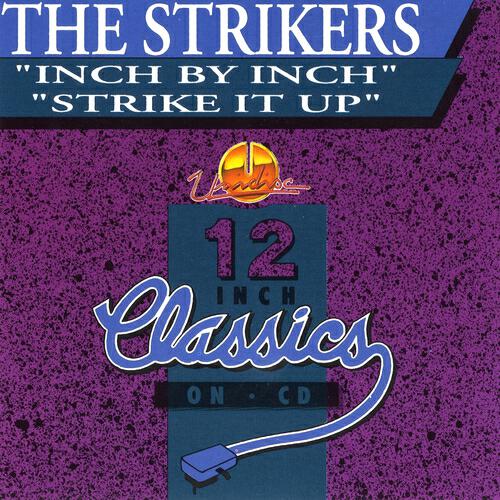 The Strikers - Inch By Inch (Garage Groove Mix)