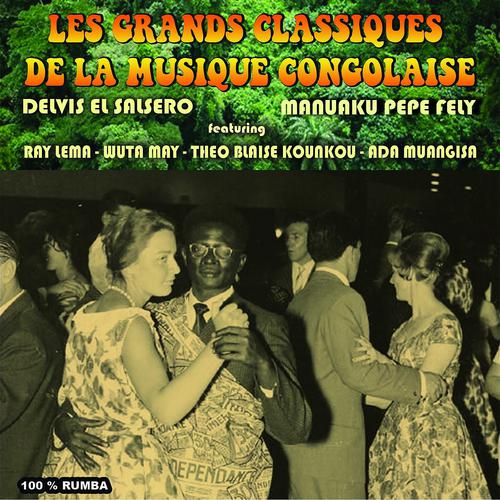 Постер альбома Les grands classiques de la musique Congolaise