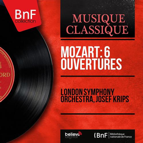 Постер альбома Mozart: 6 Ouvertures (Mono Version)