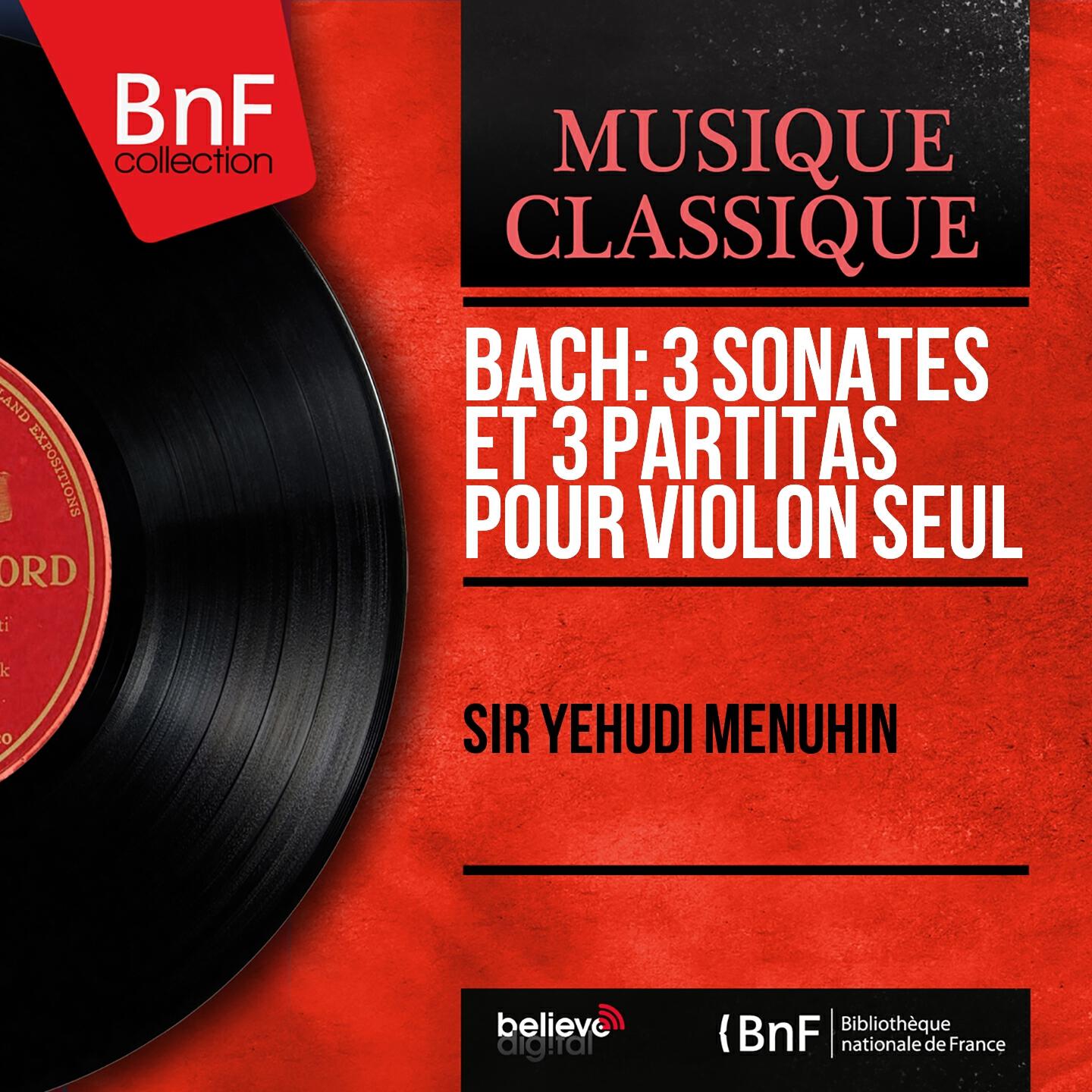 Sir Yehudi Menuhin - Partita No. 2, BWV 1004: IV. Gigue