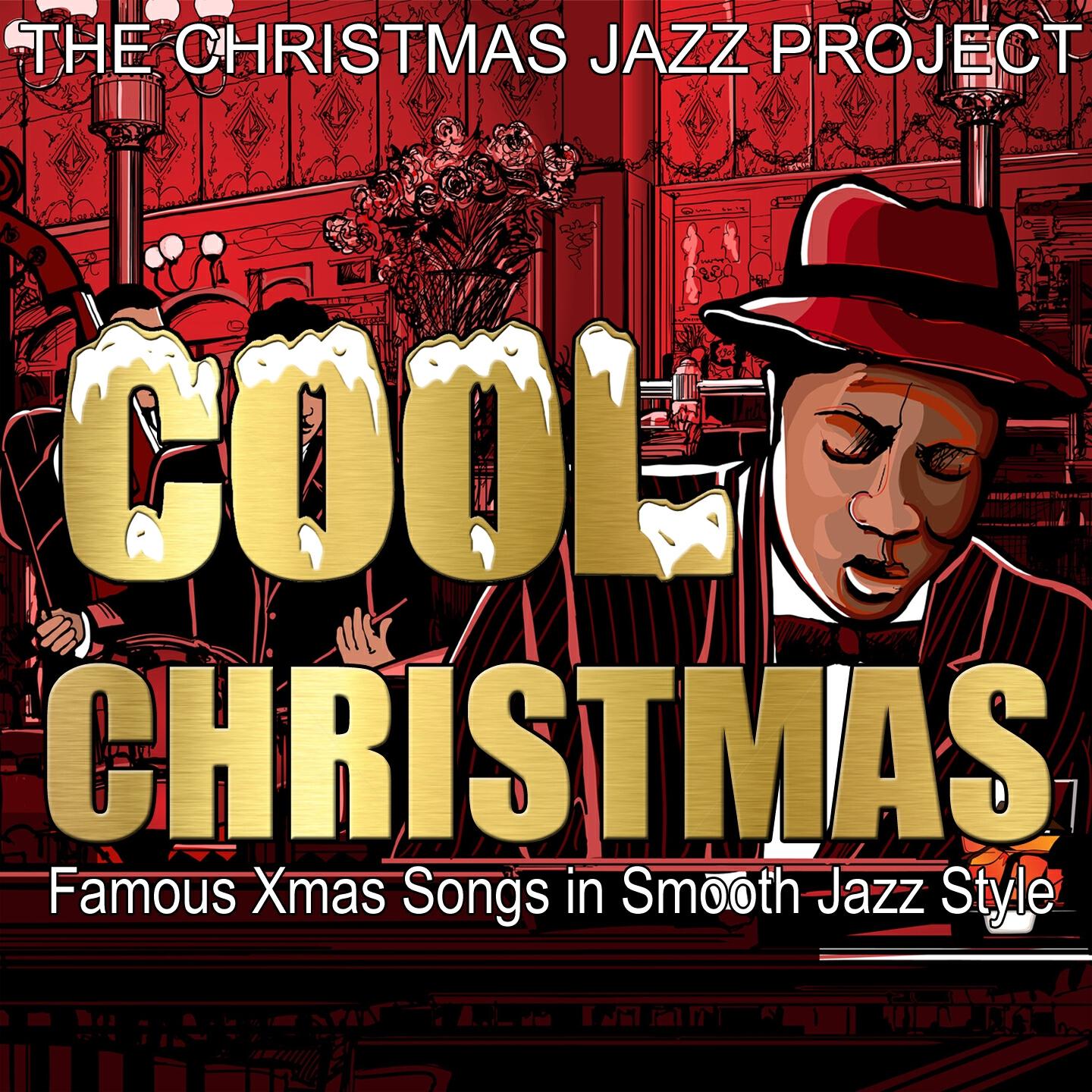 The Christmas Jazz Project - Have Yourself a Merry Little Christmas