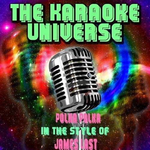 The Karaoke Universe - Polka Polka (Karaoke Version) [In the Style of James Last]