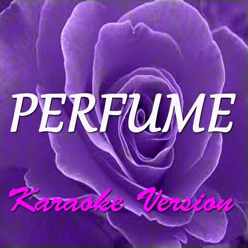 Kelly Jay - Perfume (Karaoke Version - Originally Performed by Britney Spears)