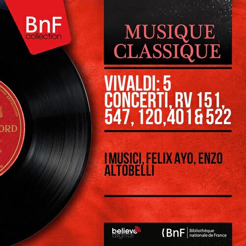 I Musici - Concerto alla rustica in G Major, RV 151: III. Allegro