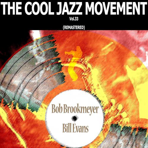 Постер альбома The Cool Jazz Movement, Vol. 33 (Remastered)