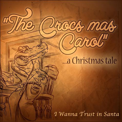 Постер альбома I Wanna Trust In Santa (...a Christmas Tale)