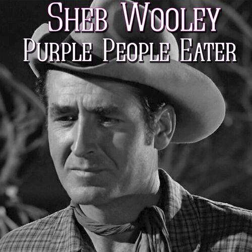 Sheb Wooley - Purple People Eater