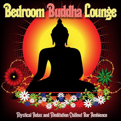 Постер альбома Bedroom Buddha Lounge