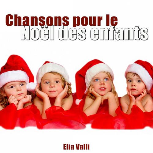 Постер альбома Chansons pour le Noël des enfants