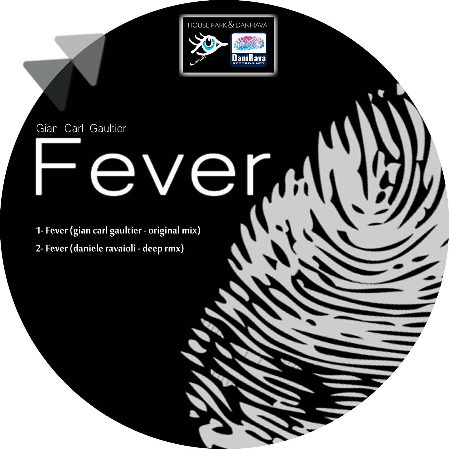 Gian Carl Gaultier - Fever (Daniele Ravaioli Deep Mix)